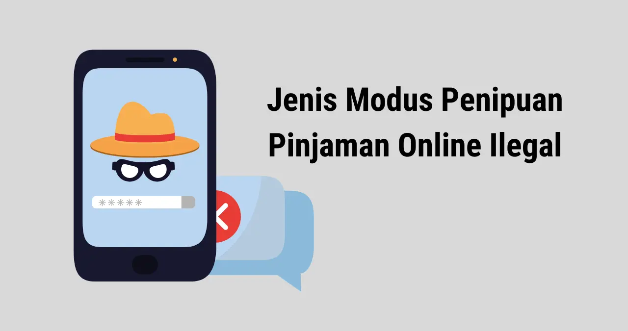 6 Jenis Modus Penipuan Pinjaman Online Ilegal - Androkit